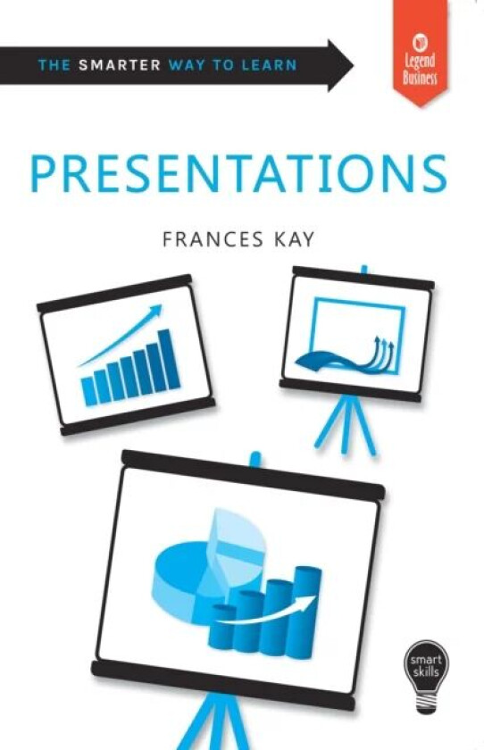 Smart Skills: Presentations av Frances Kay