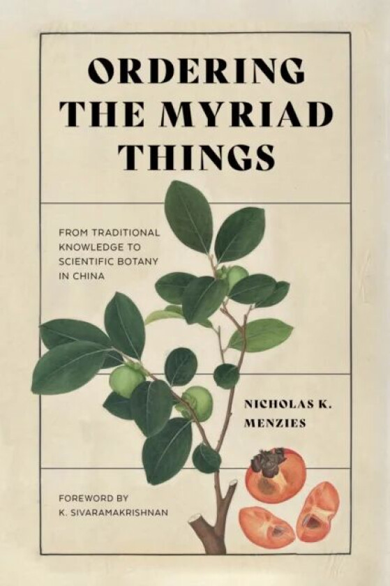 Ordering the Myriad Things av Nicholas K. Menzies