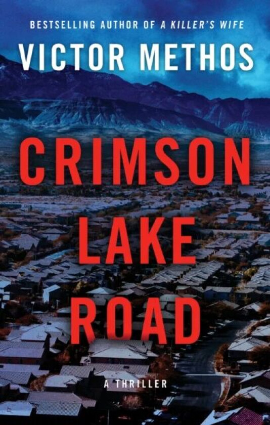 Crimson Lake Road av Victor Methos