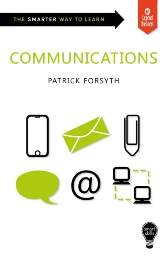 Smart Skills: Communications av Patrick Forsyth