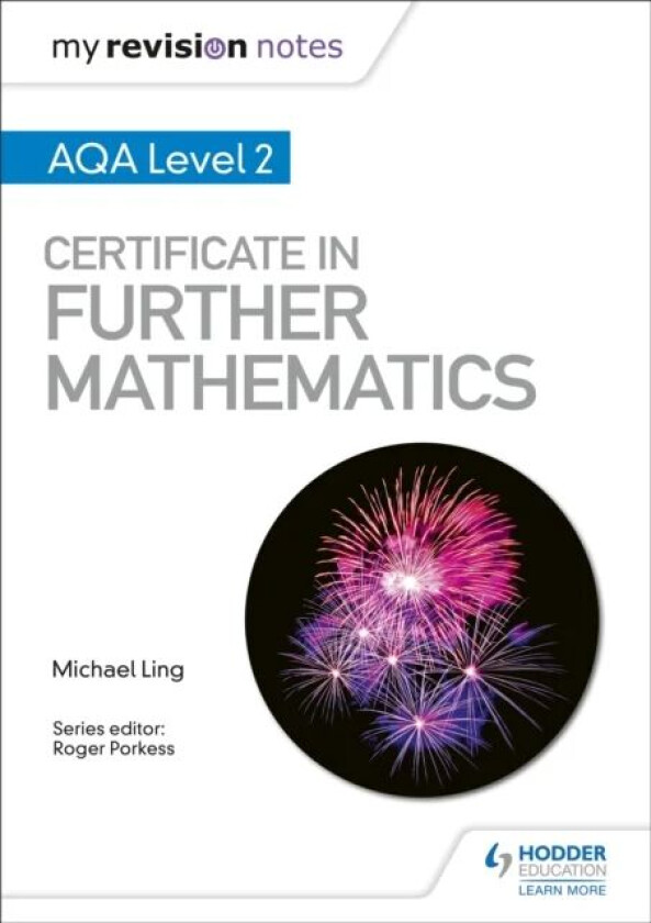 My Revision Notes: AQA Level 2 Certificate in Further Mathematics av Michael Ling