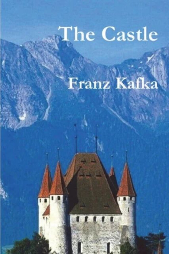 The Castle av Franz Kafka