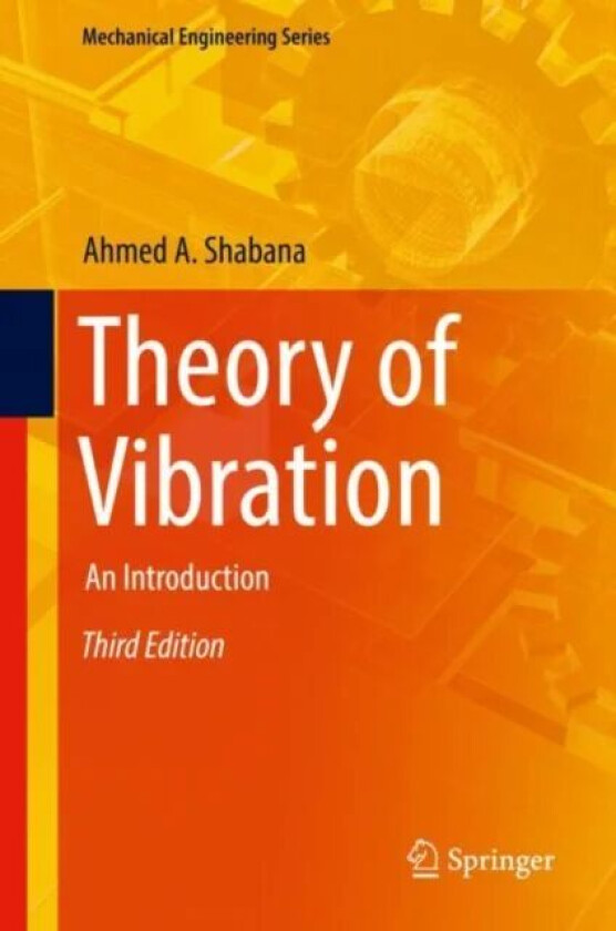 Theory of Vibration av Ahmed A. Shabana