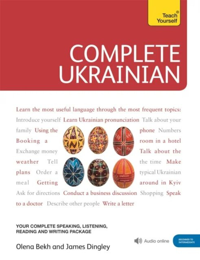 Complete Ukrainian Beginner to Intermediate Course av Olena Bekh, James Dingley