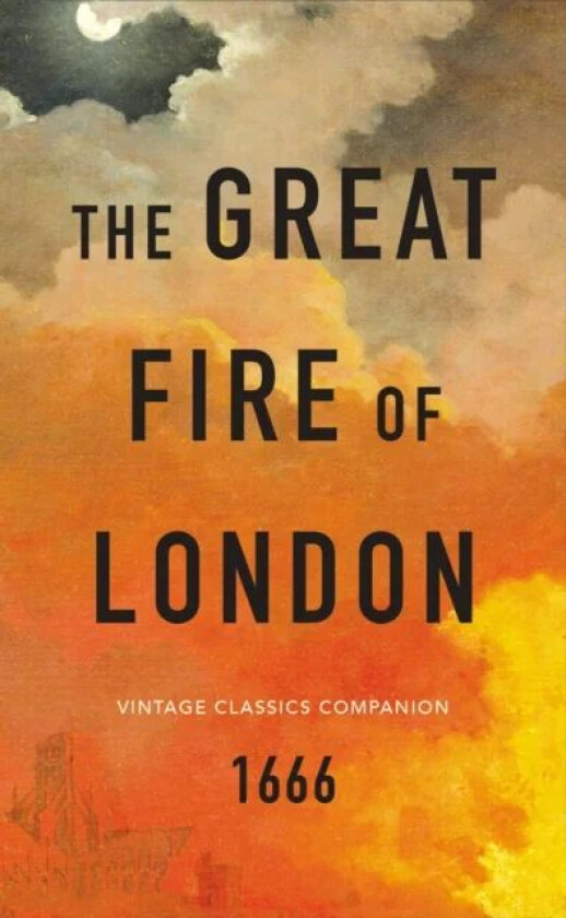 The Great Fire of London av Adrian Tinniswood