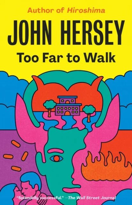 Too Far to Walk av John Hersey