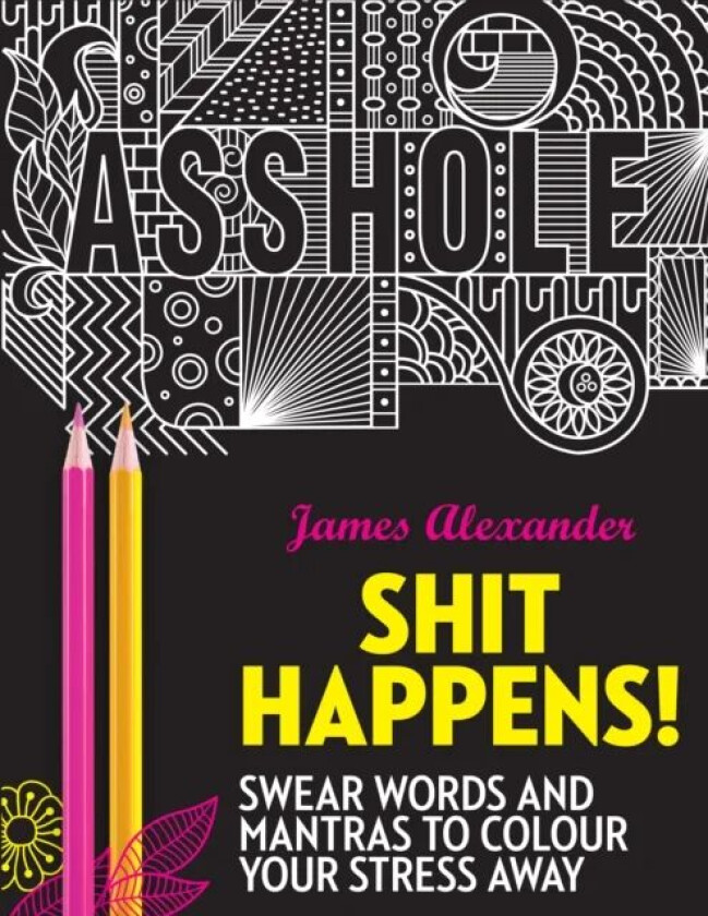 Shit Happens! av James Alexander
