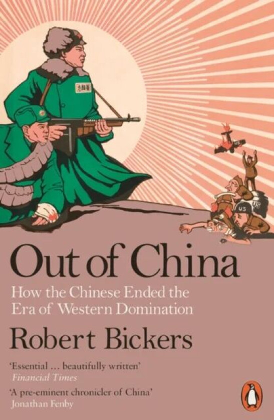 Out of China av Robert Bickers
