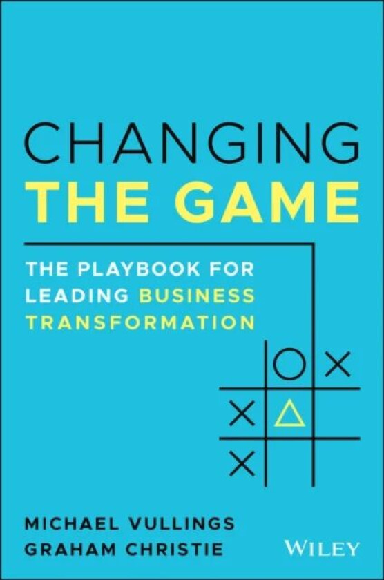 Changing the Game av Michael Vullings, Graham Christie