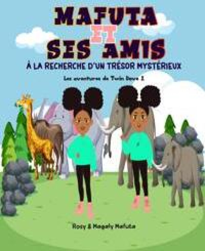 Mafuta et ses amis à la recherche d’un trésor mystérieux