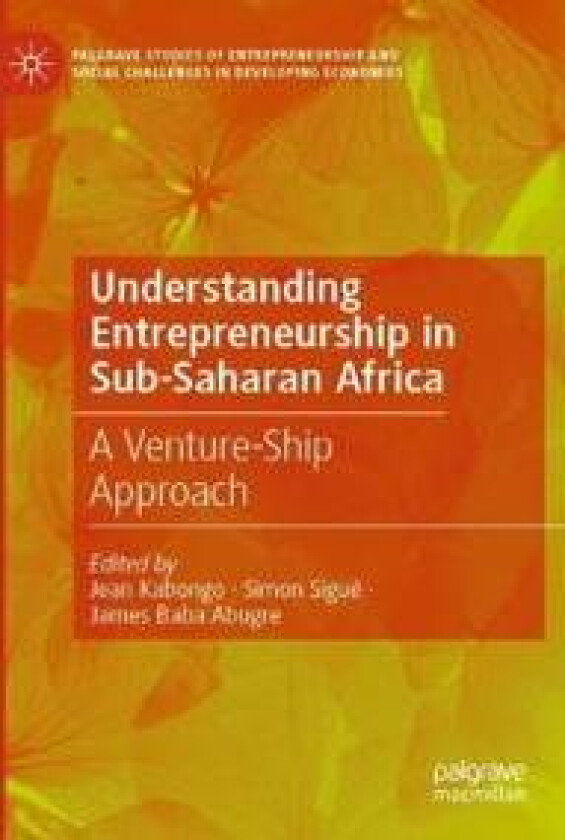 Understanding Entrepreneurship in Sub-Saharan Africa