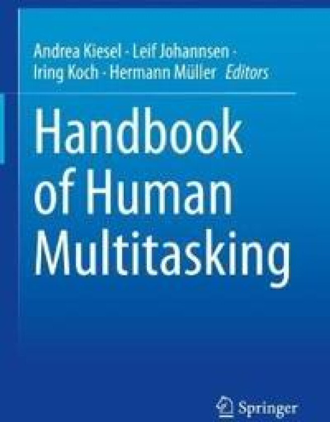Handbook of Human Multitasking