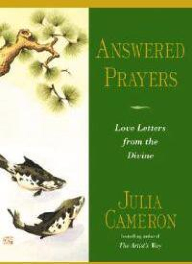 Answered Prayers: Love Letters from the Divine