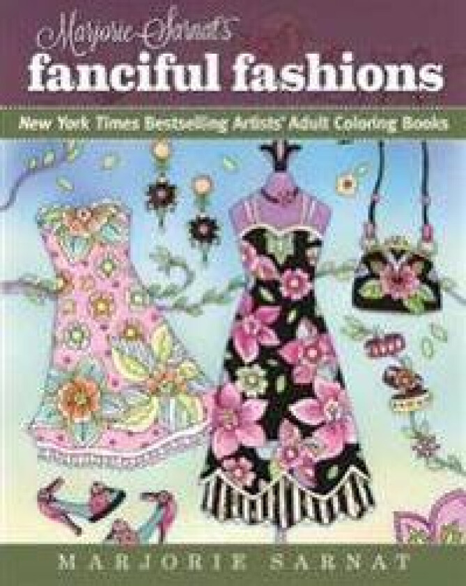 Marjorie Sarnat's Fanciful Fashions