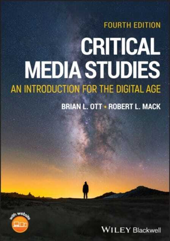 Critical Media Studies An Introduction for the Digital Age