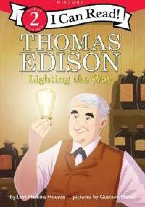 Thomas Edison: Lighting the Way