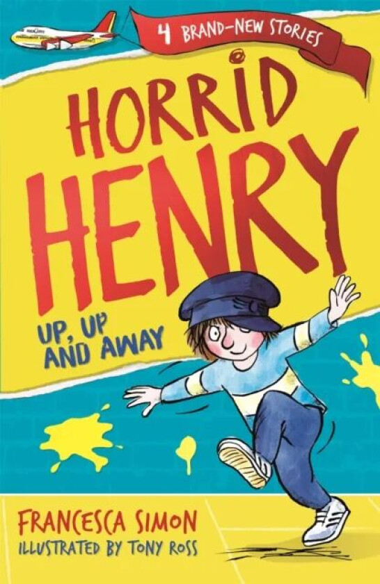 Horrid Henry: Up, Up and Away av Francesca Simon