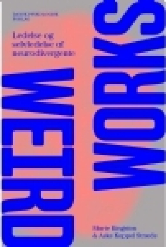 Weird works | Marie Kingston, Aske Koppel Stræde | Språk: Dansk