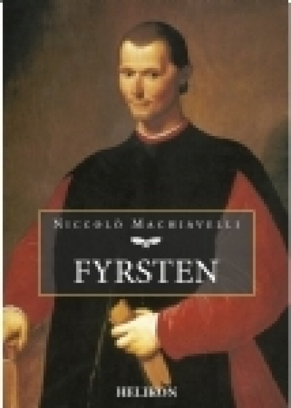 Fyrsten. | Niccolò Machiavelli | Språk: Dansk