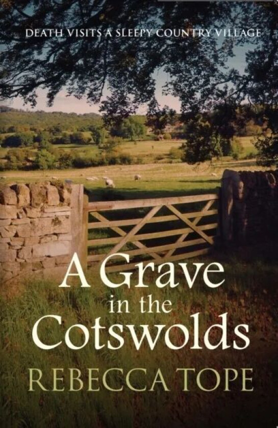 A Grave in the Cotswolds av Rebecca (Author) Tope