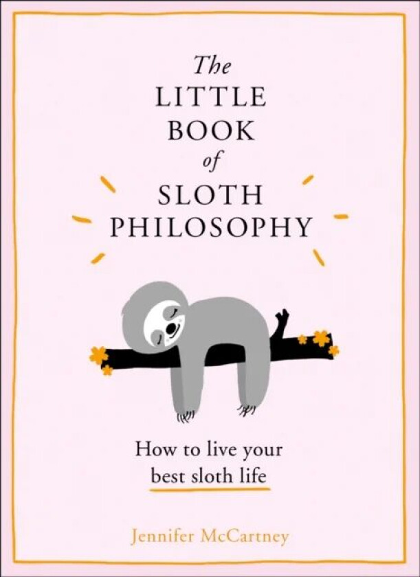 Little Book of Sloth Philosophy, The av Jennifer McCartney