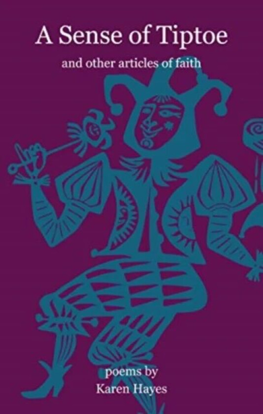 A Sense of Tiptoe av Karen Hayes