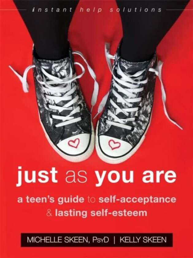 Just As You Are av Dr. Michelle PsyD Skeen, Kelly Skeen