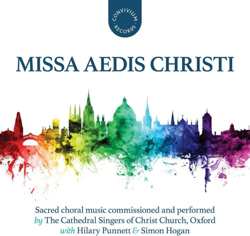 Oxford The Cathedral Singers Of Christ Church, Anthony Gray, Bertie Baigent, Cheryl FrancesHoad, David Bednall, James Potter, Sarah Rimkus Missa Aedis Christi CD