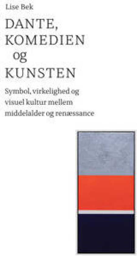 Dante, Komedien og kunsten