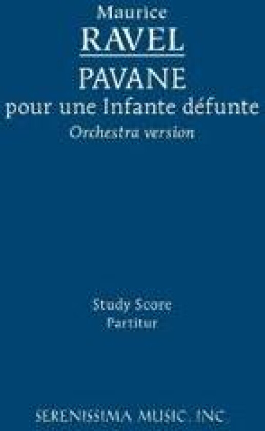 Pavane pour une Infante défunte, M 20a