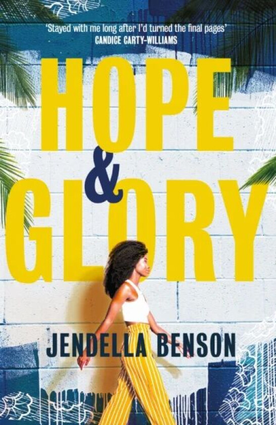 Hope & Glory av Jendella Benson