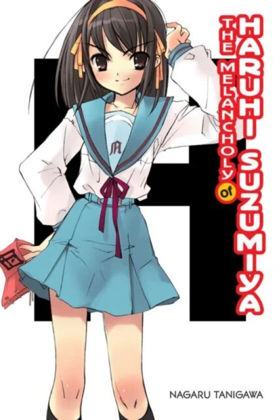 The Melancholy of Haruhi Suzumiya (light novel) av Nagaru Tanigawa