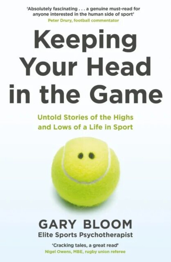 Keeping Your Head in the Game av Gary Bloom