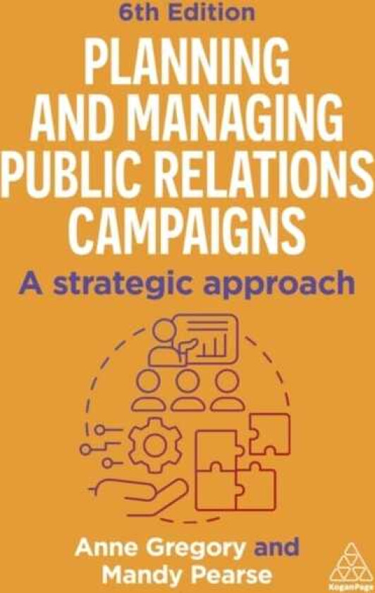 Planning and Managing Public Relations Campaigns  A Strategic Approach