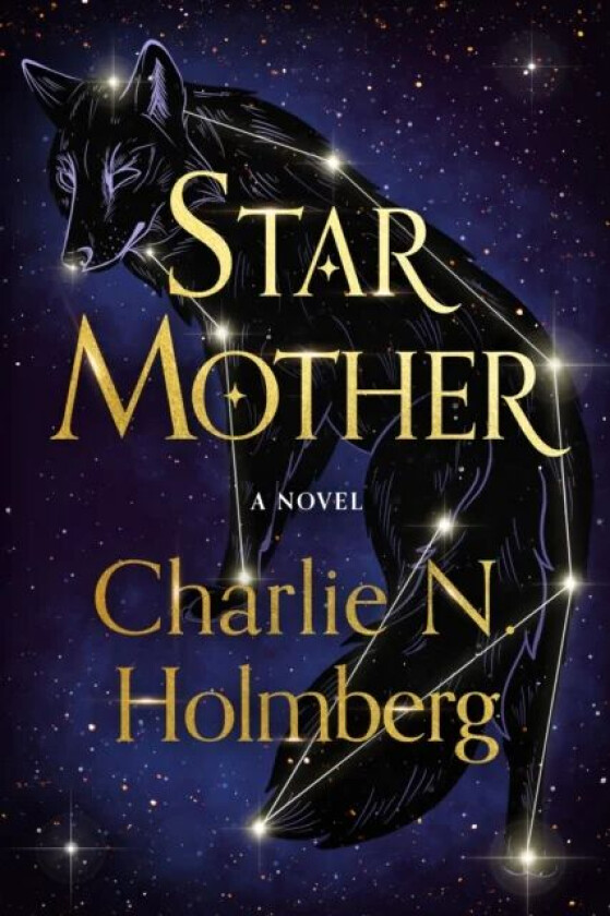 Star Mother av Charlie N. Holmberg