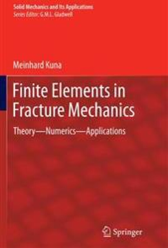Finite Elements in Fracture Mechanics