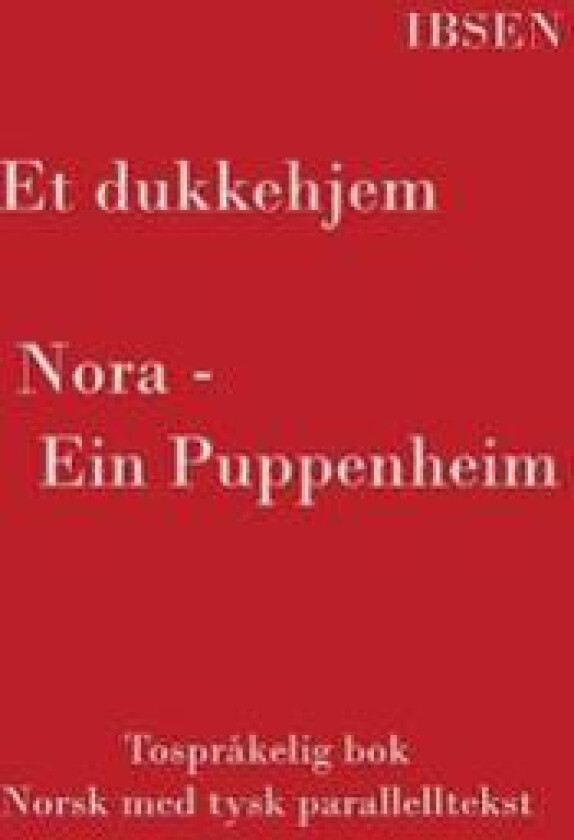 Et dukkehjem - Tospråkelig Norsk - Tysk