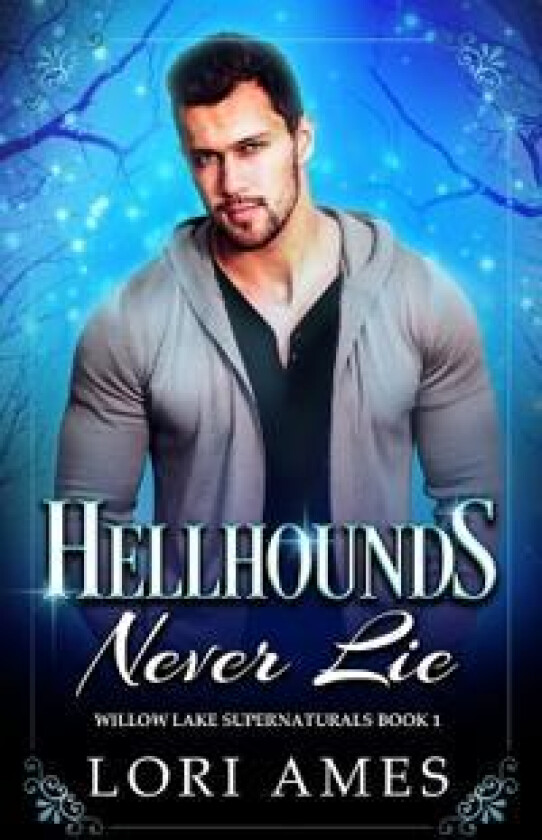 Hellhounds Never Lie