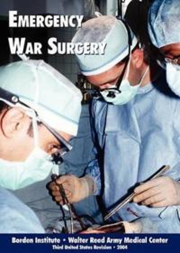 Emergency War Surgery (Third Edition, 2004)