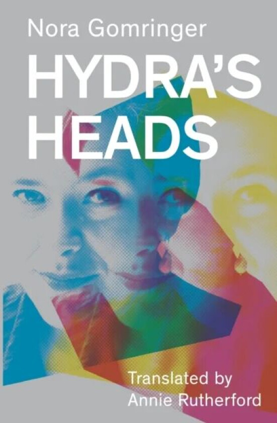 Hydra's Heads av Nora Gomringer