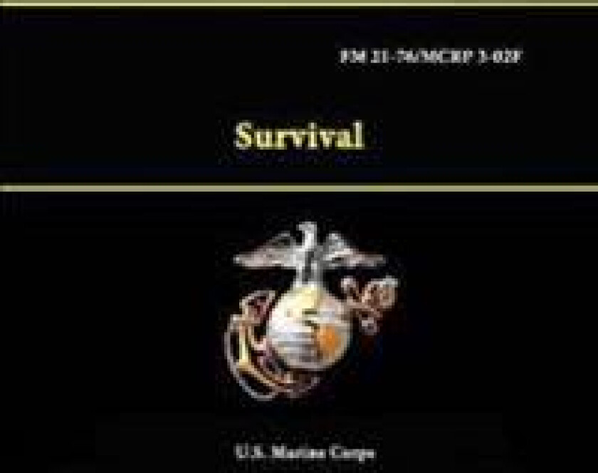 Survival - Fm 21-76/Mcrp 3-02f
