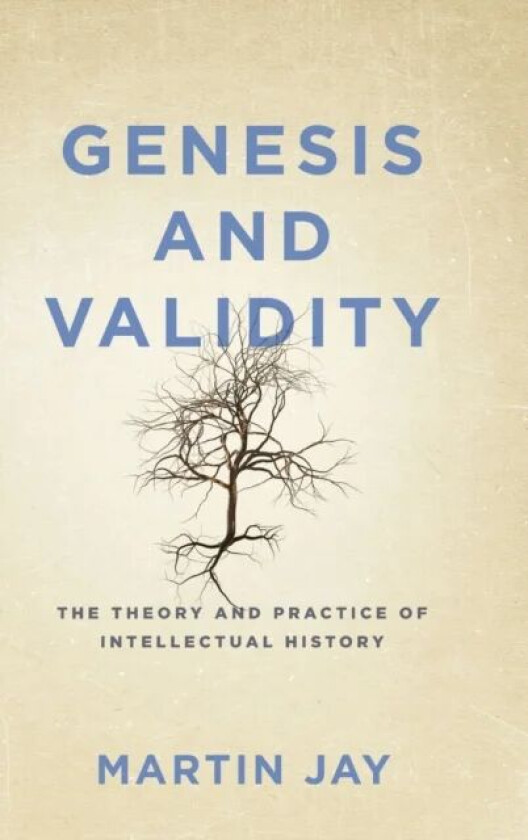 Genesis and Validity av Martin Jay