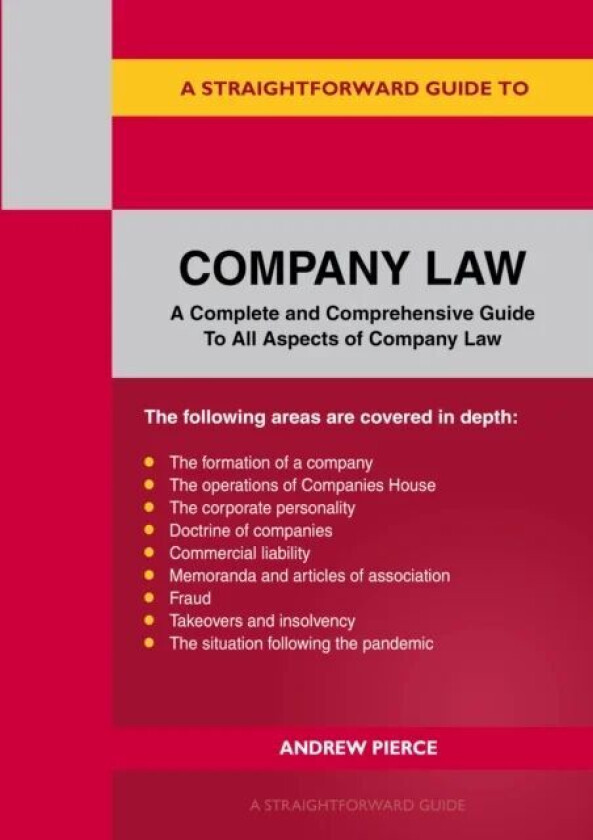 A Straightforward Guide To Company Law av Andrew Pierce
