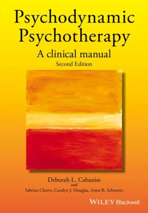 Psychodynamic Psychotherapy av Deborah L. (Columbia University New York USA) Cabaniss