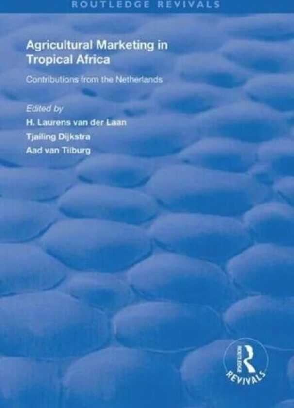 Agricultural Marketing in Tropical Africa