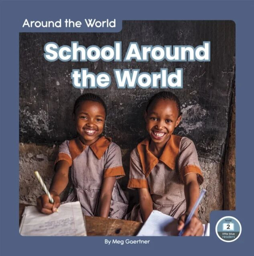 Around the World: School Around the World av Meg Gaertner