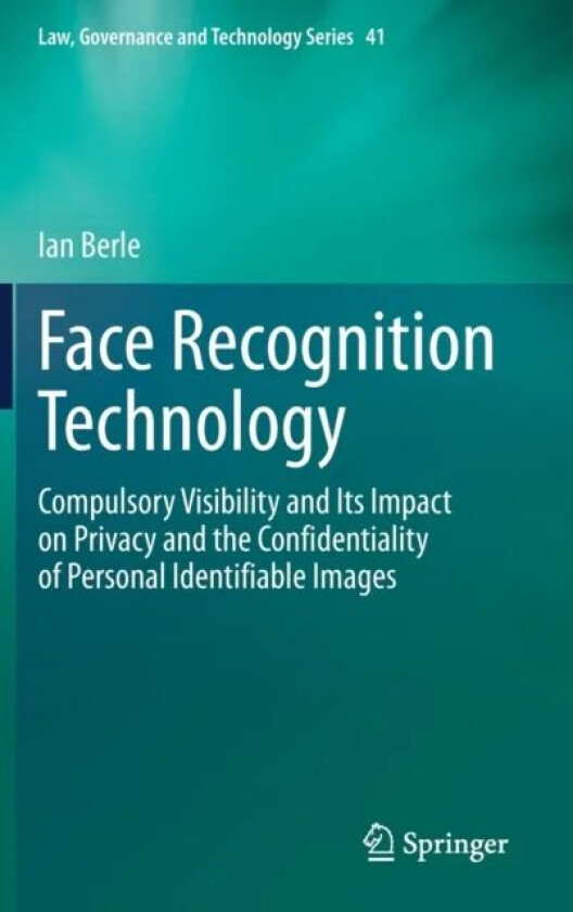 Face Recognition Technology av Ian Berle