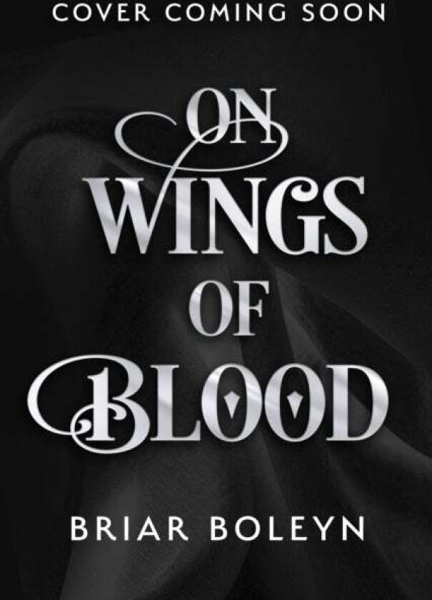 On Wings Of Blood av Briar Boleyn
