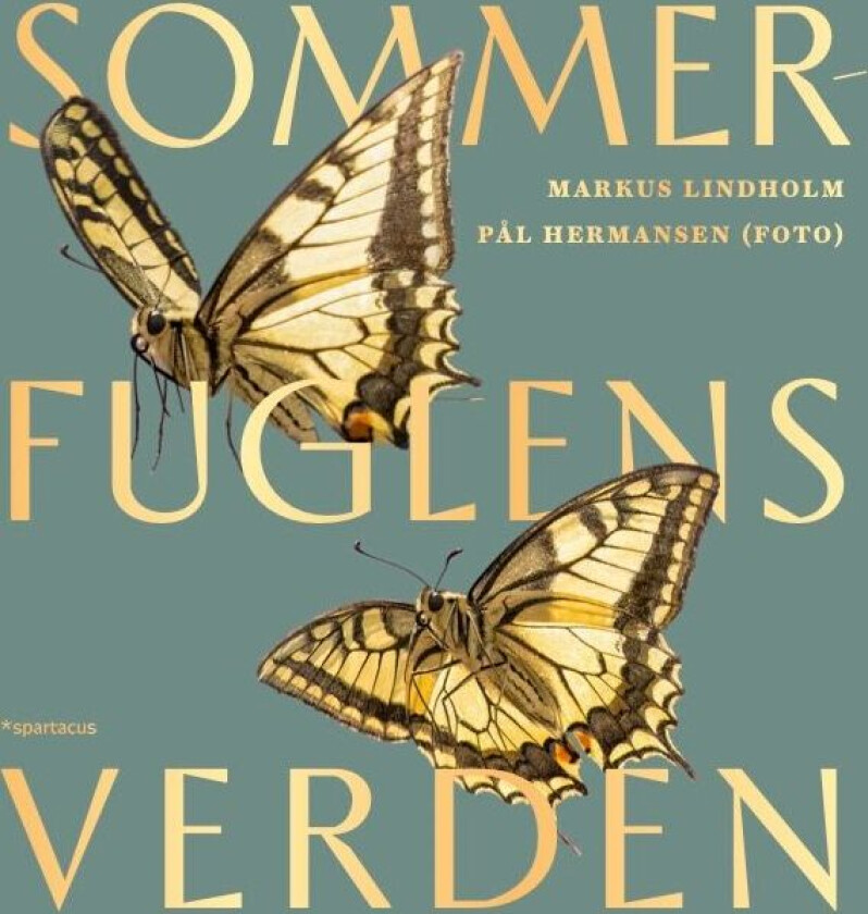 Sommerfuglens verden av Markus Lindholm