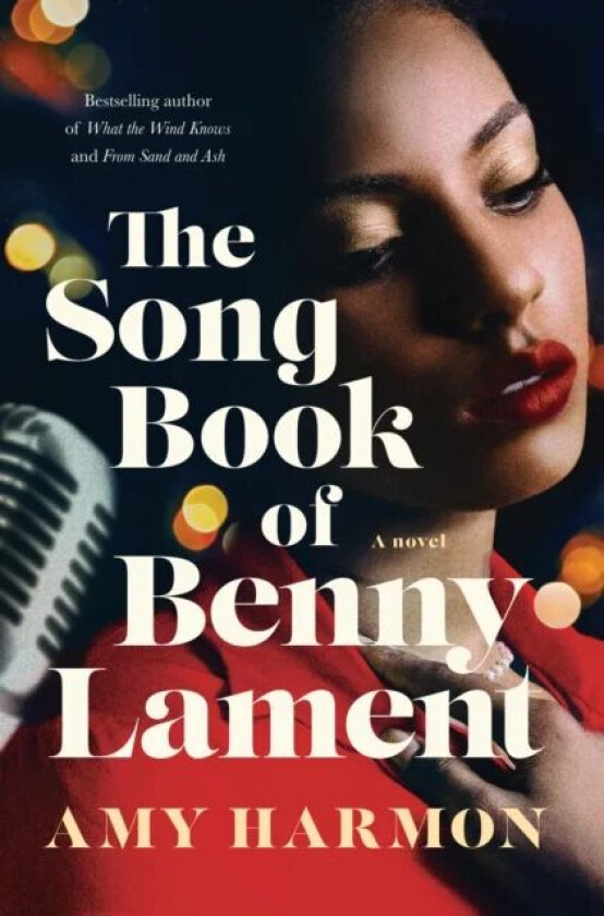 The Songbook of Benny Lament av Amy Harmon